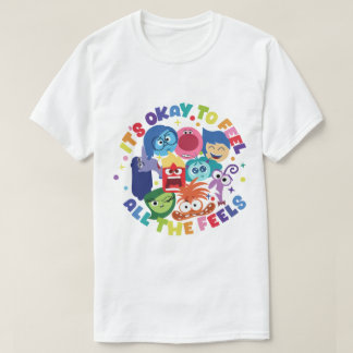 It's Okay To Feel All The Feels Mental Health T-Shirt