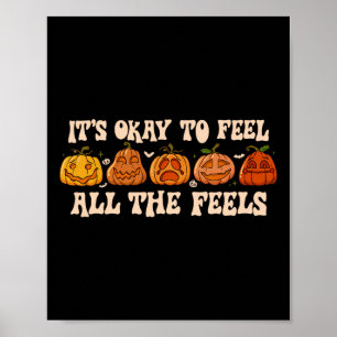 It's Okay To Feel Mental Health Fall Pumpkin Hallo Poster