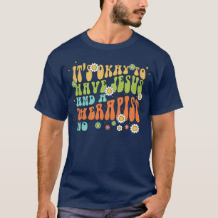 Its okay To Have Jesus And A Therapist Too Retro T T-Shirt