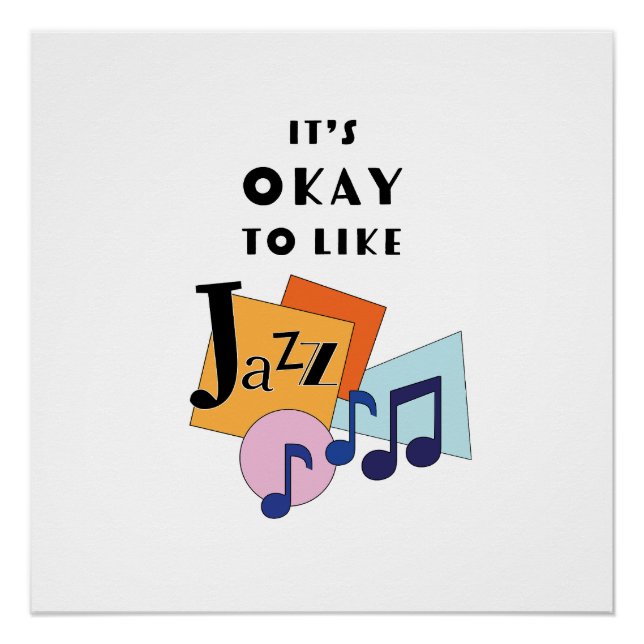 It's Okay to Like Jazz V.2 Poster (Front)