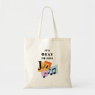 It's Okay to Like Jazz V.2 Tote Bag