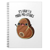 It's Okay To Make Mis-Steaks Funny Steak Pun 