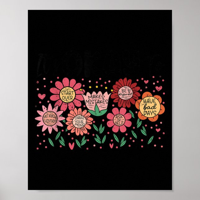 It's Okay To Make Mistakes Be Different Flower Ins Poster (Front)