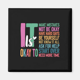 It's Okay To Make Mistakes One Mental Health Break Magnet