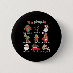 It's Okay To Mental Health Christmas School Counse 6 Cm Round Badge