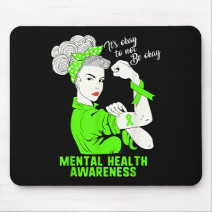 Its Okay To Not Be Ok Strong Woman Mental Health A Mouse Pad