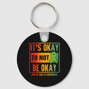 It's Okay To Not Be Okay Human Brain Counsellor Th Key Ring