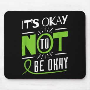 Its Okay To Not Be Okay Mental Health Awareness Mouse Pad