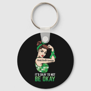 It's Okay To Not Be Okay Mental Health Awareness R Key Ring