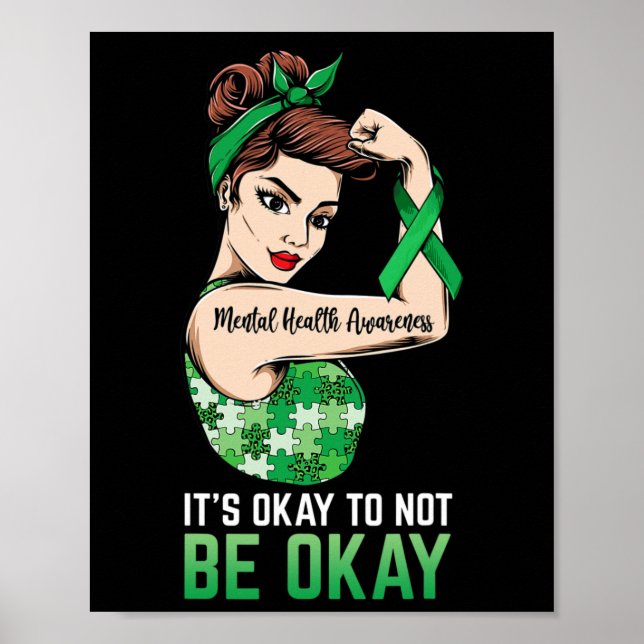 It's Okay To Not Be Okay Mental Health Awareness R Poster (Front)