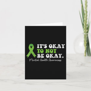 Its Okay To Not Be Okay Mental Health Awareness Ri Card