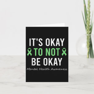 Its Okay To Not Be Okay Mental Health Awareness Ri Card