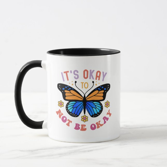 "It's Okay To Not Be Okay" Positive Quote Mug (Left)