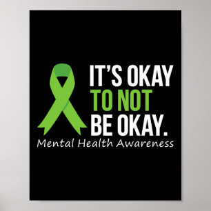 Its Okay To Not Be Okay Shirt Mental Health Awaren Poster