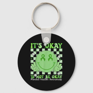 Its Okay To Not Be Okay Smile Face Mental Health A Key Ring