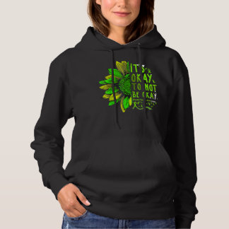 Its Okay To Not Be Okay Sunflower Mental Health Aw Hoodie