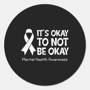 Its Okay To Not Be Okay Us Flag Mental Health Awar Classic Round Sticker