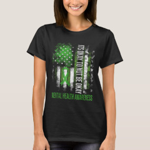 Its Okay To Not Be Okay Us Flag Mental Health Awar T-Shirt