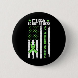 It's Okay To Not Be Okay Usa Flag Mental Health Aw 6 Cm Round Badge