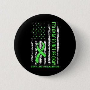 Its Okay To Not Be Okay Usa Us Flag Mental Health 6 Cm Round Badge