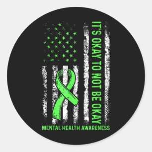 Its Okay To Not Be Okay Usa Us Flag Mental Health Classic Round Sticker