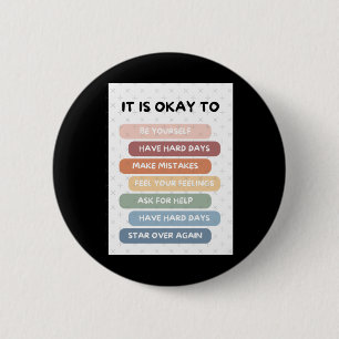 It's Okay To Png Digital Design 6 Cm Round Badge