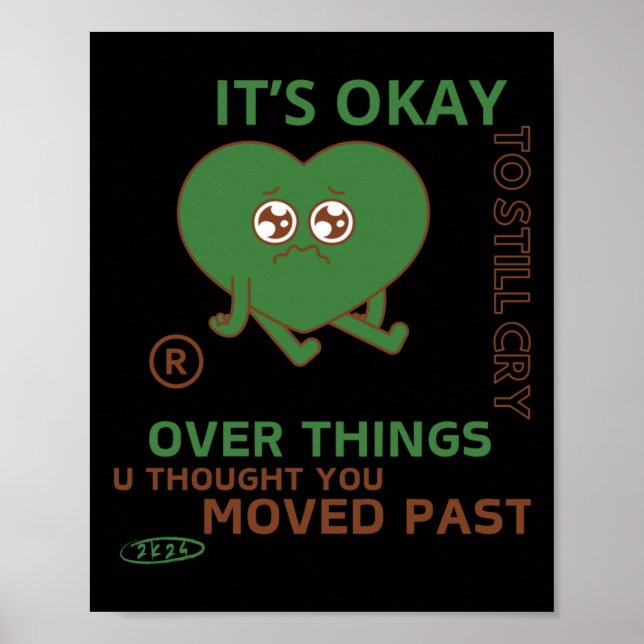 It's Okay To Still Cry Over Things..  Poster (Front)
