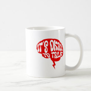 It's Okay To Talk Clinical Psychologist Sticker  Coffee Mug