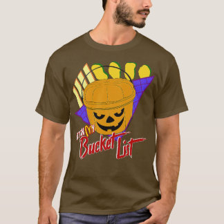 ITS ON MY PUMPKIN BUCKET LIST T-Shirt