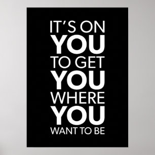 It's On You, Gym Success Hustle Grind Motivational Poster