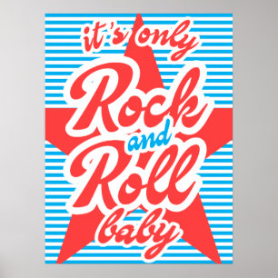 It's Only Rock And Roll Baby, with red star, Poster