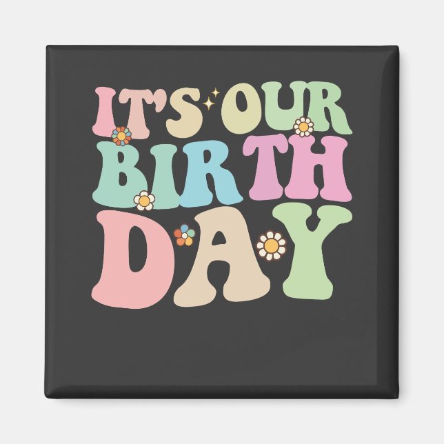 It's Our Birthday Twins Groovy Retro Magnet (Front)