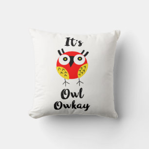 It's owl owkay cushion