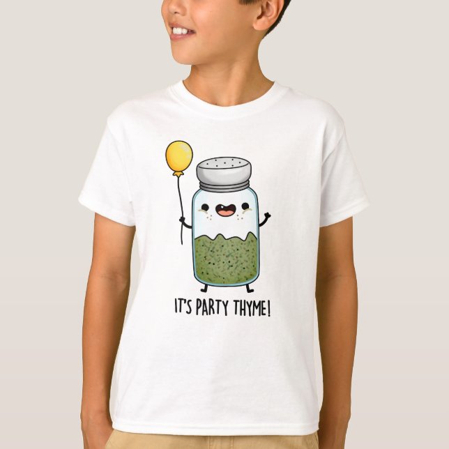 It's Party Thyme Funny Herb Pun  T-Shirt (Front)