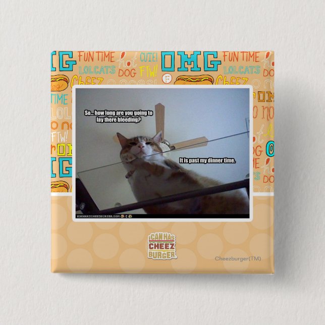 It's past my dinner time 15 cm square badge (Front)