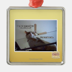 It's past my dinner time metal ornament