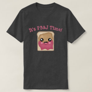 It's Peanut Butter Jelly Time T-Shirt