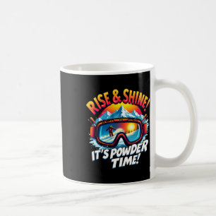 It's Powder Time Ski Goggles Skiing Mountain Rise  Coffee Mug