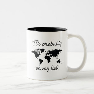 It's Probably On My List Two-Tone Coffee Mug