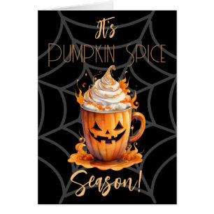 It's Pumpkin Spice Season Folded Greeting Card