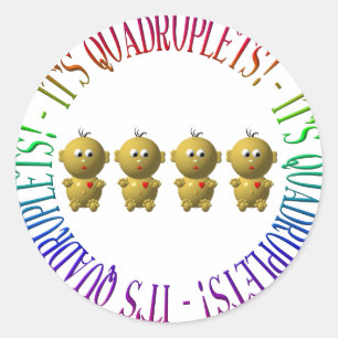 It's quadruplets! classic round sticker