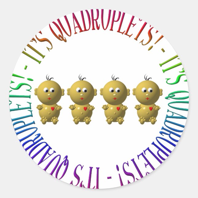 It's quadruplets! classic round sticker (Front)