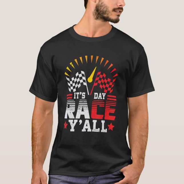 It's Race Day Y'all  Chequered Flag Race Car for B T-Shirt (Front)