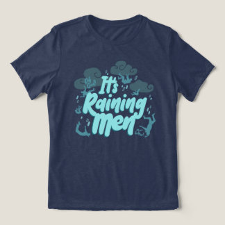 It's Raining Men - Dark Humour Tri-Blend Shirt