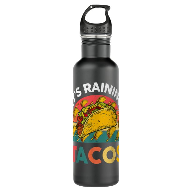 Its Raining Taco Shirt Kids Youth Toddler Funny Me 710 Ml Water Bottle (Front)