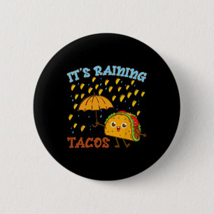 Its Raining Tacos Cinco De Mayo Funny Mexican Boy 6 Cm Round Badge