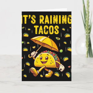 It's Raining Tacos Funny Taco Lovers Kids Girls Bo Card