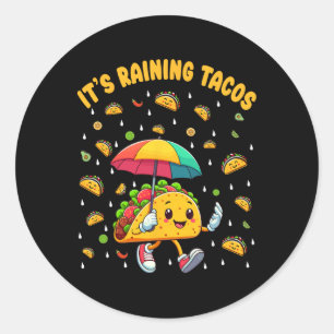 It's Raining Tacos Funny Taco Lovers Kids Girls Bo Classic Round Sticker