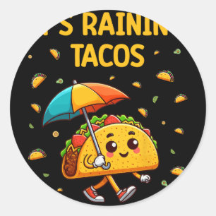 It's Raining Tacos Funny Taco Lovers Kids Girls Bo Classic Round Sticker