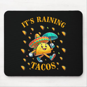 It's Raining Tacos Funny Taco Lovers Kids Girls Bo Mouse Pad